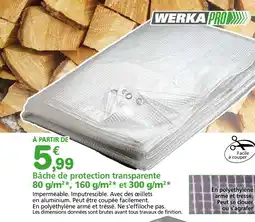 Provence Outillage WERKA PRO Bâche de protection transparente 80 g/m²*, 160 g/m²et 300 g/m² offre