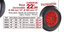 Provence Outillage Roue increvable Ø 360 mm 14", Ø 385 mm 15" offre