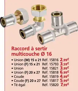 Provence Outillage Raccord à sertir multicouche Ø 16 offre