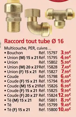 Provence Outillage Raccord tout tube Ø 16 offre