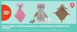 E.Leclerc Sur les produits présents en magasin de la gamme peluches et doudous mots d'enfants offre