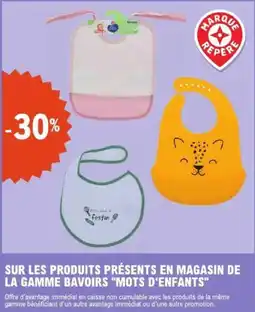 E.Leclerc Sur les produits présents en magasin de la gamme bavoirs mots d'enfants offre