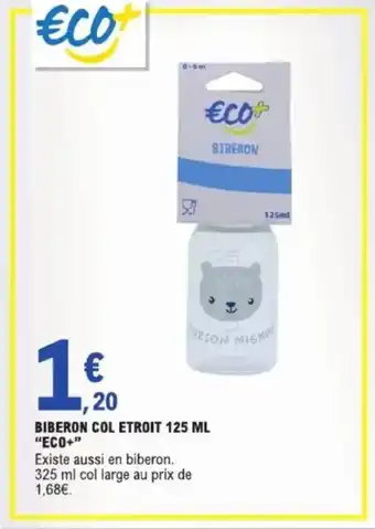 E.Leclerc Biberon col etroit 125 ml eco+ offre