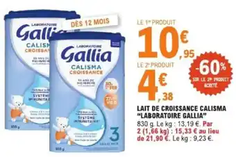 E.Leclerc Lait de croissance calisma laboratoire gallia offre