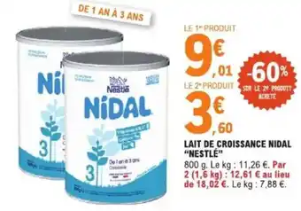 E.Leclerc Lait de croissance nidal nestlé offre