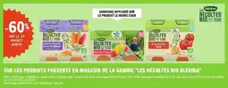 E.Leclerc Sur les produits présents en magasin de la gamme les récoltes bio blédina offre