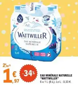 E.Leclerc Eau minérale naturelle wattwiller offre