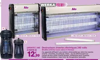 Provence Outillage WERKA PRO Destructeurs insectes électriques 240 volts Modèle extérieur (sous abri) et intérieur offre