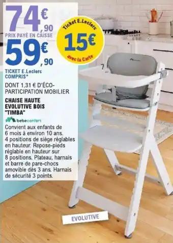 E.Leclerc Chaise haute evolutive bois timba offre