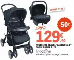 E.Leclerc Poussette travel cassiopee 2 - coque norme r129 offre