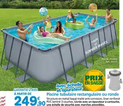 Provence Outillage Piscine tubulaire rectangulaire ou ronde offre