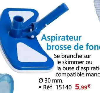 Provence Outillage Aspirateur brosse de fond offre