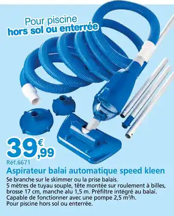 Provence Outillage Aspirateur balai automatique speed kleen offre