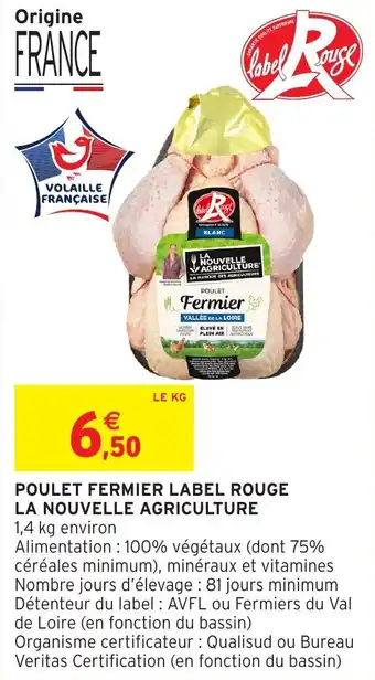 Intermarché Poulet fermier label rouge la nouvelle agriculture offre