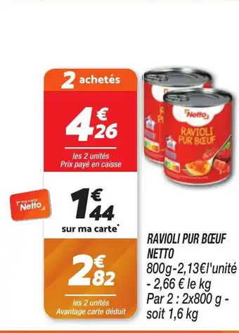 Netto NETTO Ravioli pur bœuf offre