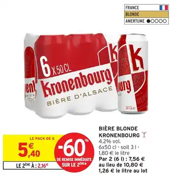 Intermarché Bière blonde kronenbourg offre