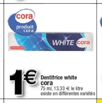 Cora x Carrefour Dentifrice White Cora offre