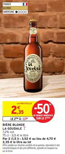 Intermarché Bière blonde la goudale offre