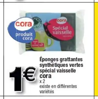 Cora x Carrefour èponges Grattantes Synthètiques Vertes Spècial Vaisselle Cora offre