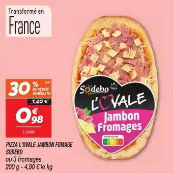 Netto SODEBO Pizza l'ovale jambon fomage offre