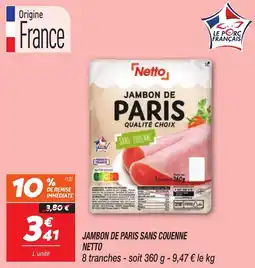 Netto NETTO Jambon de paris sans couenne offre