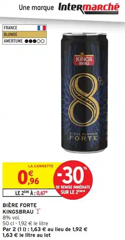 Intermarché Bière forte kingsbrau offre