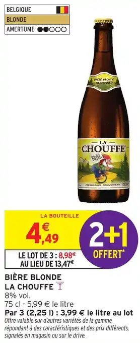 Intermarché Bière blonde la chouffe offre