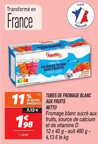 Netto ΝΕΤΤΟ Tubes de fromage blanc aux fruits offre