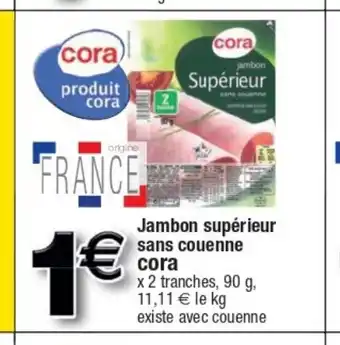 Jambon Supèrieur Sans Couenne Cora