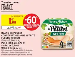 Intermarché Blanc de poulet conservation sans nitrite fleury michon offre