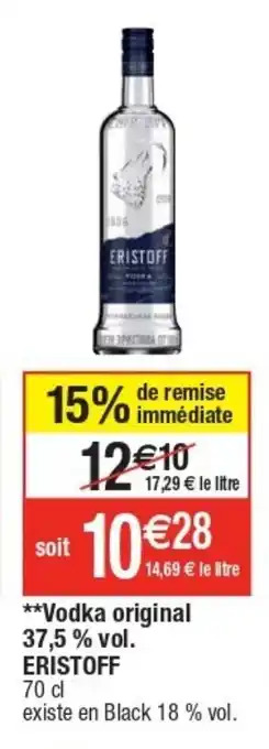 Cora x Carrefour Vodka Original 7,5% Vol. Eristoff offre