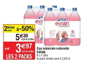 Cora x Carrefour Eau Minèrale Naturelle Evian offre