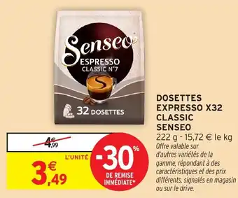 Intermarché Dosettes expresso x32 classic senseo offre