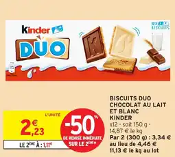 Intermarché Biscuits duo chocolat au lait et blanc kinder offre