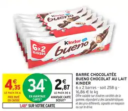 Intermarché Barre chocolatée bueno chocolat au lait kinder offre