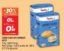 Netto NETTO Farine fluide anti-grumeaux offre