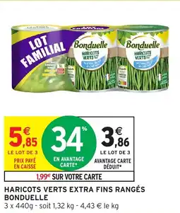 Intermarché Haricots verts extra fins rangés bonduelle offre