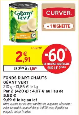 Intermarché Fonds d'artichauts géant vert offre