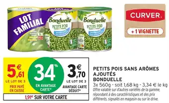 Intermarché Petits pois sans arômes ajoutes bonduelle offre