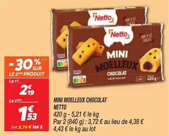 Netto NETTO Mini moelleux chocolat offre