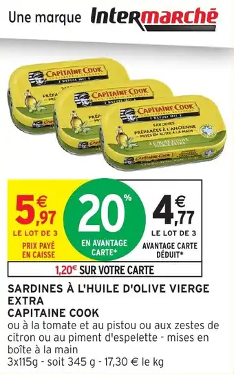 Intermarché Sardines à l'huile d'olive vierge extra capitaine cook offre