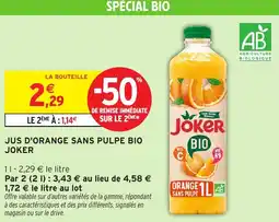 Intermarché Jus d'orange sans pulpe bio joker offre