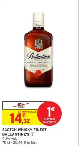 Intermarché Scotch whisky finest ballantine's offre