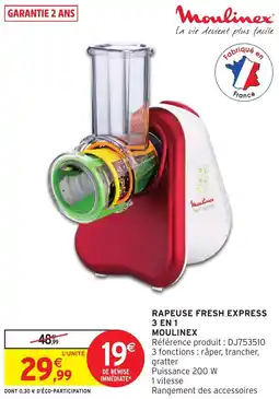 Intermarché Rapeuse fresh express 3 en 1 Moulinex offre