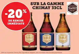 Hyper U Sur la gamme chimay offre