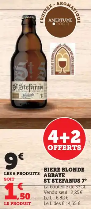 Hyper U Biere blonde abbaye st stefanus 7° offre