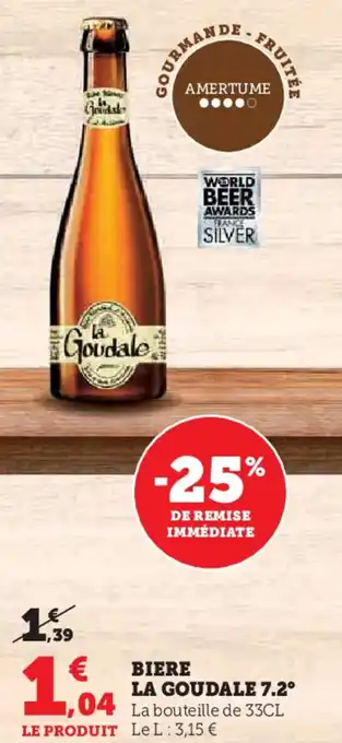 Hyper U Biere la goudale 7.2° offre