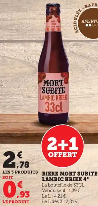 Hyper U Biere mort subite lambic kriek 4° offre