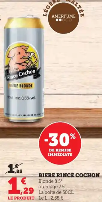 Hyper U Biere rince cochon offre