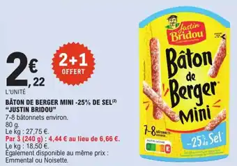 E.Leclerc Express "JUSTIN BRIDOU" Bâton de berger mini -25% de sel offre